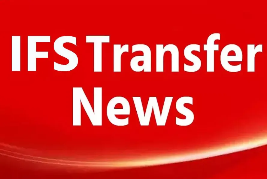 Chhattisgarh-Forest-Department-CG-IFS-Transfer IFS Transfer