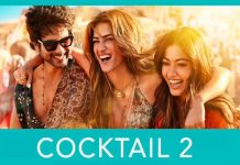 Film Review: Cocktail-2 सिचुएशनशिप वाला लव ट्रायंगल
